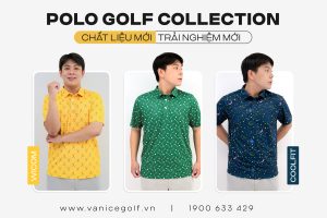 Dòng Vải Áo Polo Golf Mới Cho Quý Ông Lịch Lãm