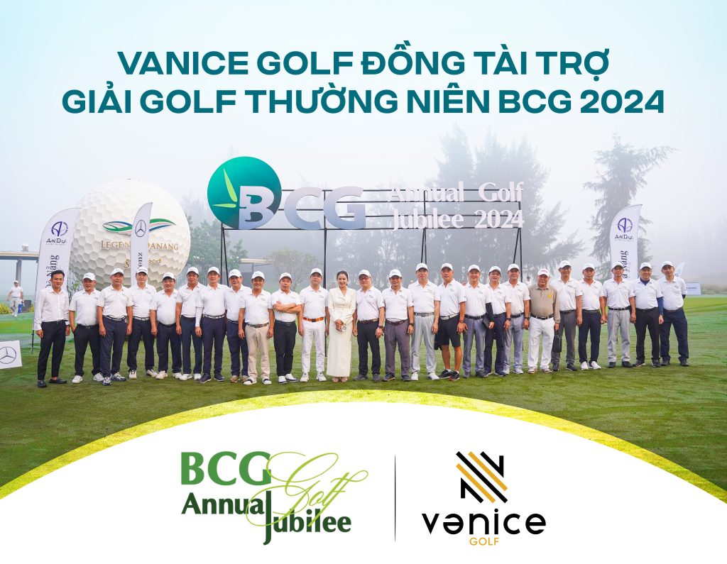 Vanice Golf Đồng Tài Trợ Giải Golf Thường Niên BCG 2024