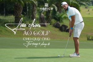 Mẹo lựa chọn áo polo golf cho quý ông thêm phần trẻ trung phong độ